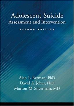 Adolescent Suicide Assessment and Intervention 2nd 9781591471936 Front Cover