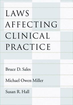Laws Affecting Clinical Practice  9781591472568 Front Cover