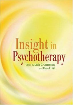 Insight in Psychotherapy  9781591474777 Front Cover