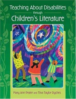 Teaching about Disabilities Through Children's Literature  9781591585411 Front Cover