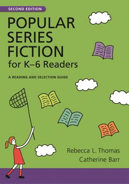 Popular Series Fiction for K-6 Readers