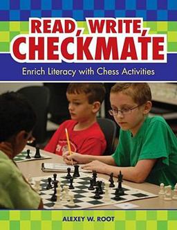 Read, Write, Checkmate Enrich Literacy with Chess Activities  9781591587545 Front Cover