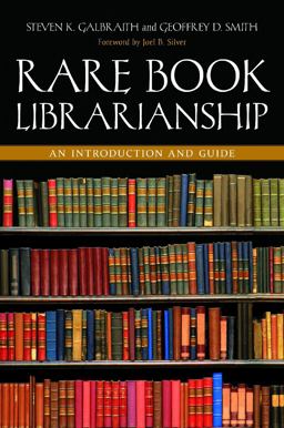 Rare Book Librarianship An Introduction and Guide  9781591588818 Front Cover