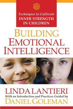 Building Emotional Intelligence Techniques to Cultivate Inner Strength in Children  9781591797890 Front Cover