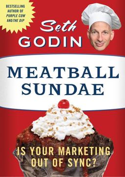 Meatball Sundae Is Your Marketing Out of Sync?  9781591841746 Front Cover