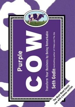 Purple Cow, New Edition Transform Your Business by Being Remarkable  9781591843177 Front Cover