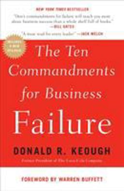 Ten Commandments for Business Failure  9781591844136 Front Cover
