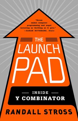 Launch Pad Inside y Combinator  9781591846581 Front Cover