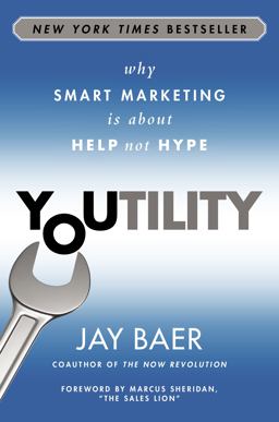Youtility Why Smart Marketing Is about Help Not Hype  9781591846666 Front Cover