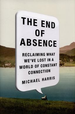 The End of Absence