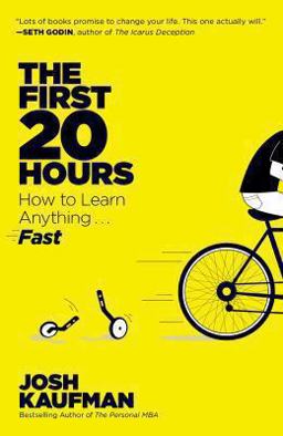 First 20 Hours How to Learn Anything ... Fast!  9781591846949 Front Cover