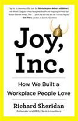 Joy, Inc How We Built a Workplace People Love  9781591847120 Front Cover