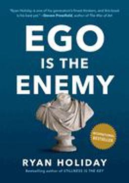 Ego Is the Enemy  9781591847816 Front Cover