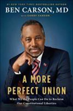 More Perfect Union What We the People Can Do to Reclaim Our Constitutional Liberties  9781591848042 Front Cover