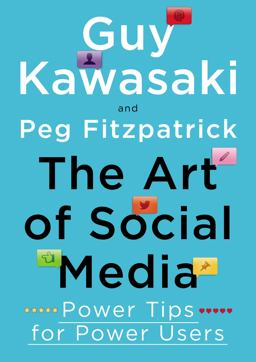 Art of Social Media Power Tips for Power Users  9781591848073 Front Cover