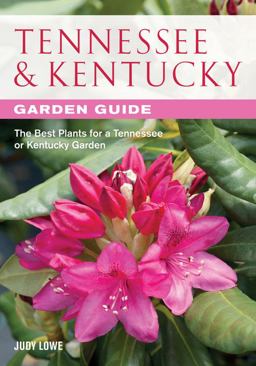 Tennessee and Kentucky Garden Guide