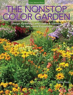 Nonstop Color Garden Design Flowering Landscapes and Gardens for Year-Round Enjoyment  9781591866053 Front Cover
