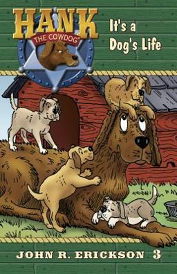 It's a Dog's Life It's a Dog's Life