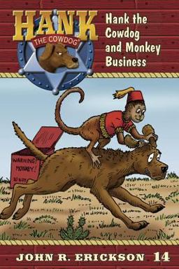 Hank the Cowdog and Monkey Business Hank the Cowdog and Monkey Business
