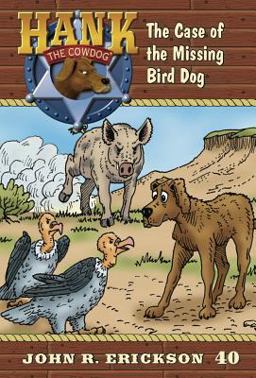 The Case of the Missing Bird Dog The Case of the Missing Bird Dog