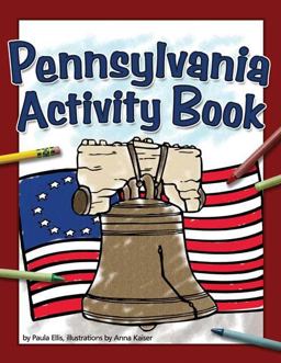 Pennsylvania Activity Book Pennsylvania Activity Book