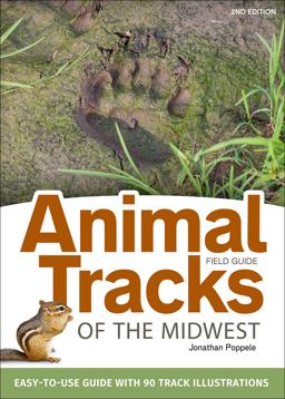 Animal Tracks of the Midwest Field Guide Easy-To-Use Guide with 55 Track Illustrations 2nd 9781591935742 Front Cover