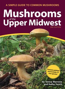 Mushrooms of the Upper Midwest A Simple Guide to Common Mushrooms 2nd 9781591939603 Front Cover
