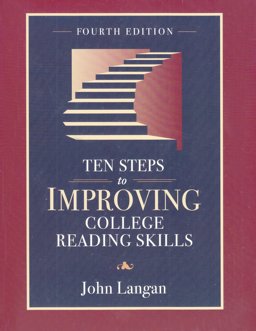 Ten Steps to Improving College Reading Skills
