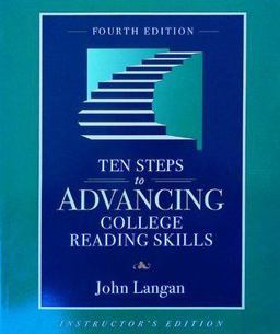 Ten Steps to Advancing College Reading Skills
