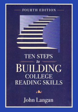Ten Steps to Building College Reading Skills