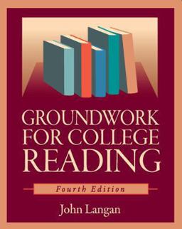 Groundwork for College Reading