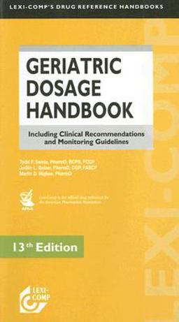 Geriatric Dosage Handbook