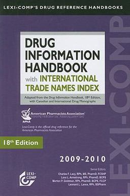 Drug Information Handbook with International Trade Names Index 18th 9781591952558 Front Cover
