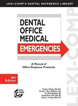 Lexi-Comp's Dental Office Medical Emergencies:  9781591952893 Front Cover