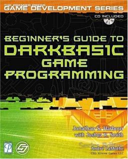 Beginner's Guide to DarkBASIC Game Programming