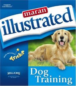 Maran Illustrated Dog Training  9781592008582 Front Cover