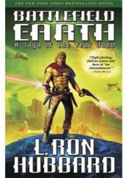 Battlefield Earth A Saga of the Year 3000  9781592120079 Front Cover