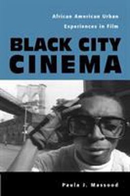 Black City Cinema African American Urban Experiences in Film  9781592130030 Front Cover
