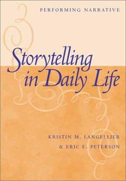 Storytelling in Daily Life