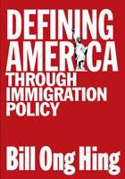 Defining America Through Immigration Policy  9781592132331 Front Cover