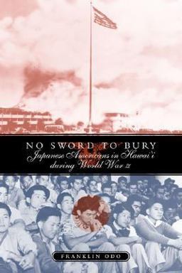 No Sword to Bury Japanese Americans in Hawaii  9781592132706 Front Cover