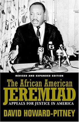 African American Jeremiad Appeals for Justice in America 2nd 9781592134151 Front Cover