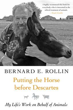 Putting the Horse Before Descartes My Life's Work on Behalf of Animals  9781592138258 Front Cover