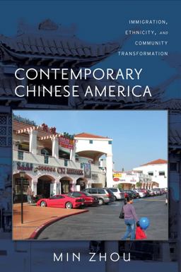 Contemporary Chinese America Immigration, Ethnicity, and Community Transformation  9781592138586 Front Cover