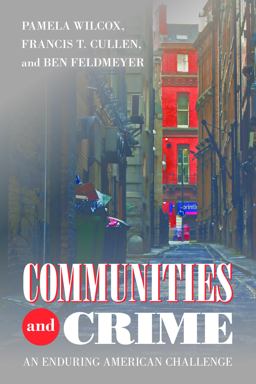 Communities and Crime An Enduring American Challenge  9781592139736 Front Cover