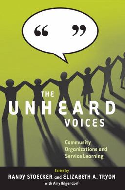 Unheard Voices Community Organizations and Service Learning  9781592139958 Front Cover