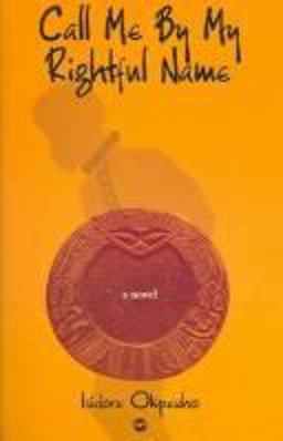 Call Me by My Rightful Name  9781592211913 Front Cover