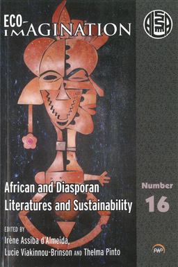 Eco-Imagination African and Diasporan Literatures and Sustainability  9781592219414 Front Cover