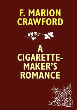 Cigarette-Maker's Romance