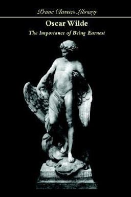 The Importance of Being Earnest